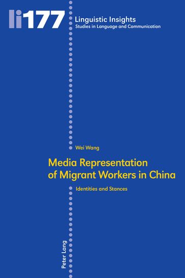 Media representation of migrant workers in China - Wei Wang - Maurizio Gotti