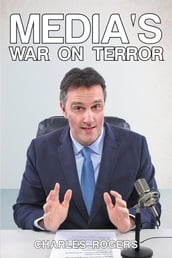 Media s War on Terror