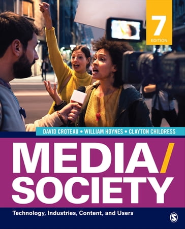 Media/Society - David R. Croteau - Clayton Childress - William Hoynes