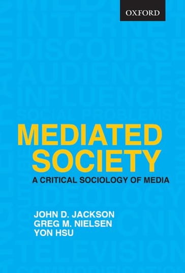 Mediated Society - John D. Jackson - Greg M. Nielsen - Yon Hsu