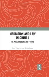 Mediation and Law in China I