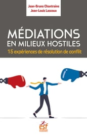 Médiation en milieux hostiles