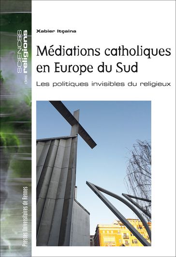 Médiations catholiques en Europe du Sud - Xabier Itçaina