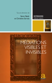 Médiations visibles et invisibles