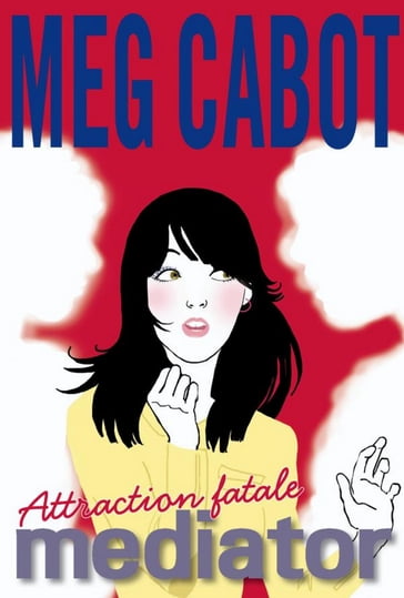 Mediator 5 - Meg Cabot