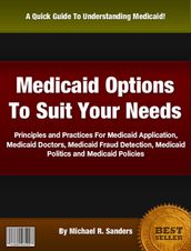 Medicaid Options To Suit Your Needs