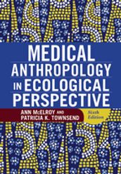 Medical Anthropology in Ecological Perspective