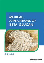 Medical Applications of Beta-Glucan