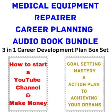 Medical Equipment Repairer Career Planning Audio Book Bundle - Brian Mahoney