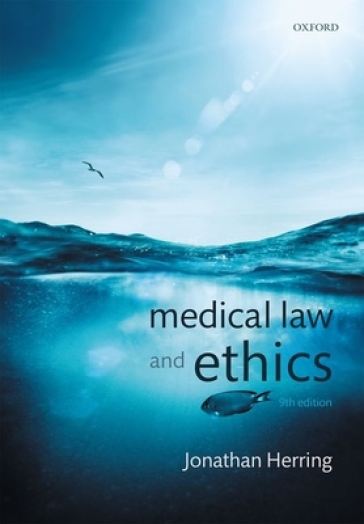 Medical Law and Ethics - Jonathan Herring