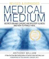 Medical Medium Revised and Expanded Edition