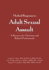 Medical Response to Adult Sexual Assault