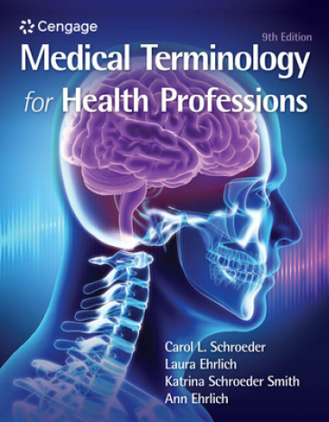 Medical Terminology for Health Professions, Spiral bound Version - Carol Schroeder - Laura Ehrlich - Katrina Schroeder - Ann Ehrlich