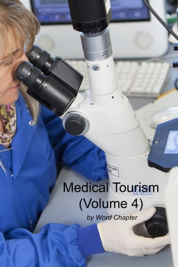 Medical Tourism (Volume 4) - Word Chapter