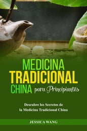 Medicina Tradicional China para Principiantes