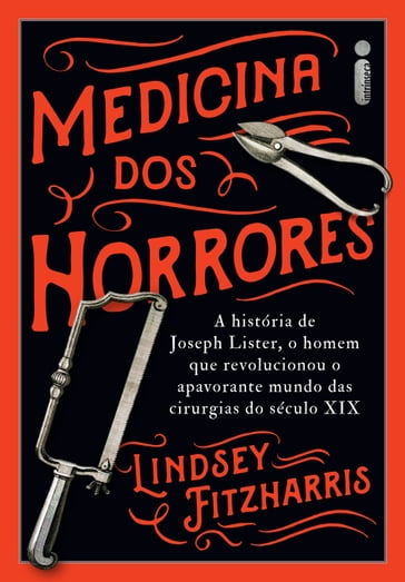 Medicina dos horrores - Lindsey Fitzharris