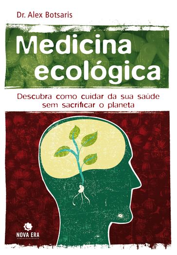 Medicina ecológica - Alex Botsaris