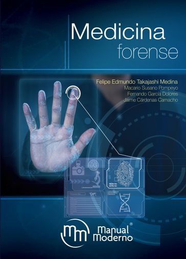 Medicina forense - Felipe Edmundo Takajashi Medina - Fernando García Dolores - Macario Susano Pompeyo