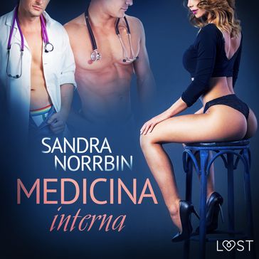 Medicina interna - Relato erótico - Sandra Norrbin