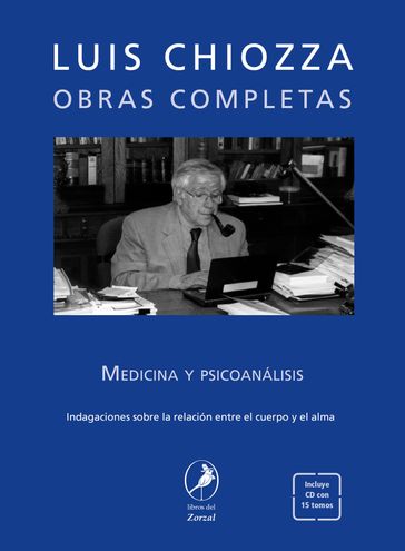 Medicina y Psicoanálisis - Luis Chiozza