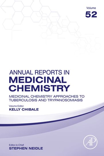 Medicinal Chemistry Approaches to Tuberculosis and Trypanosomiasis - Kelly Chibale