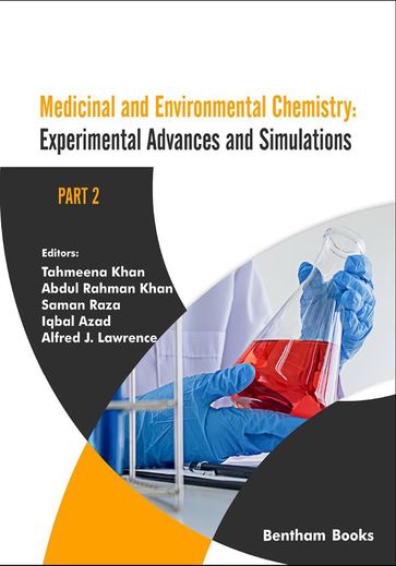 Medicinal and Environmental Chemistry: Experimental Advances and Simulations (Part II) - Tahmeena Khan - Abdul Rahman Khan - Saman Raza
