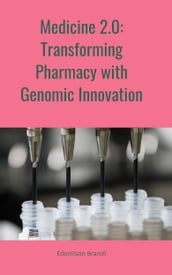 Medicine 2.0: Transforming Pharmacy with Genomic Innovation