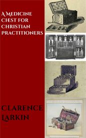 A Medicine Chest for Christian Practitioners