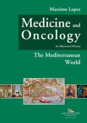 Medicine and oncology. Illustrated history