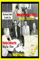 Medico Industries Pittston, Pennsylvania Defense Contractor Mafia Ties