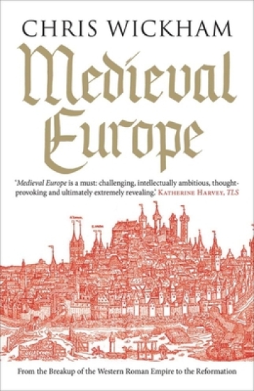 Medieval Europe - Chris Wickham