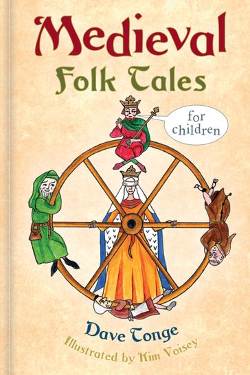 Medieval Folk Tales for Children - Dave Tonge - Kim Voisey