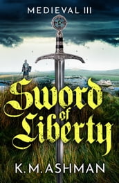 Medieval III Sword of Liberty