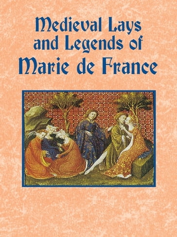 Medieval Lays and Legends of Marie de France - Marie de France