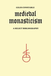 Medieval Monasticism