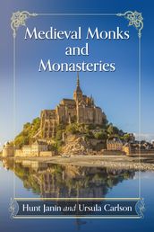 Medieval Monks and Monasteries