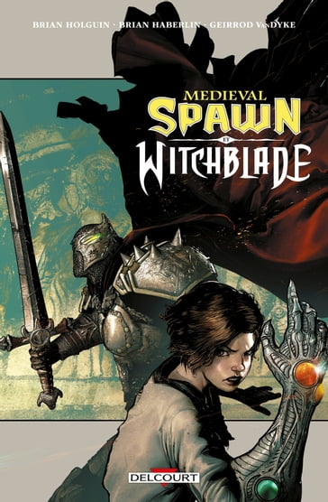 Medieval Spawn / Witchblade - Brian Haberlin - Holguin Brian