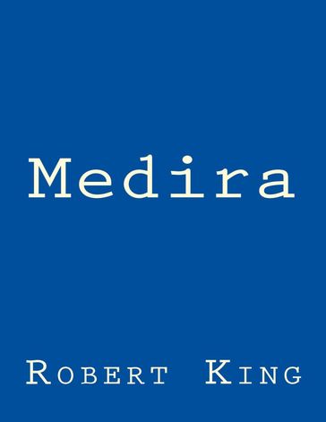 Medira - Robert King