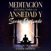 Meditación Guiada para la ansiedad y sueño profundo