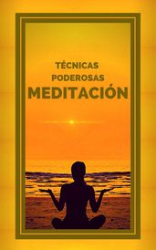 Meditación Técnicas Poderosas