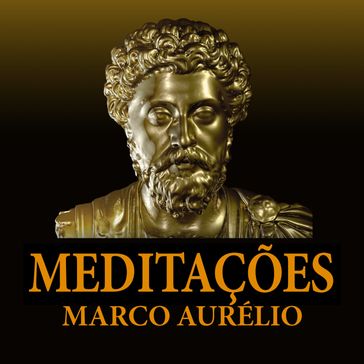 Meditações - Marco Aurelio