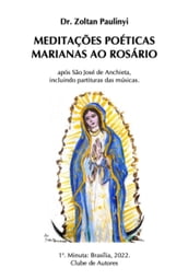 Meditações Poéticas Marianas Ao Rosário, Após Santo Anchieta