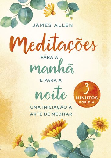 Meditações para a manhã e para a noite - Allen James