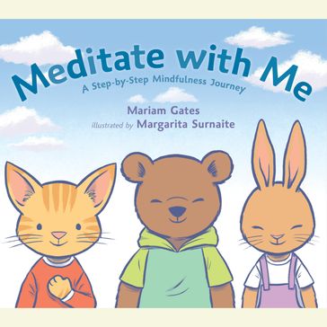 Meditate with Me - Mariam Gates