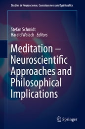 Meditation  Neuroscientific Approaches and Philosophical Implications