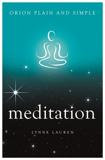 Meditation, Orion Plain and Simple - Lynne Lauren