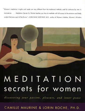 Meditation Secrets for Women - Camille Maurine - Lorin Roche