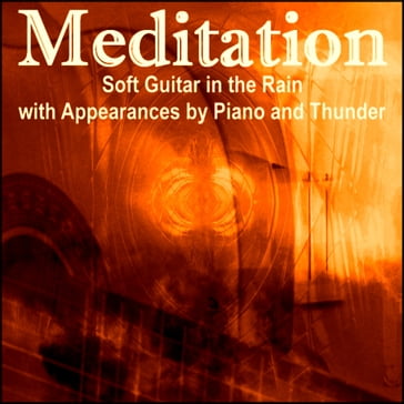 Meditation  Soft Guitar in the Rain - LowApps Studios