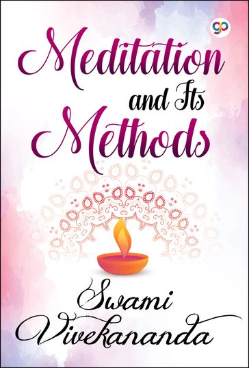 Meditation and Its Methods - Swami Vivekananda