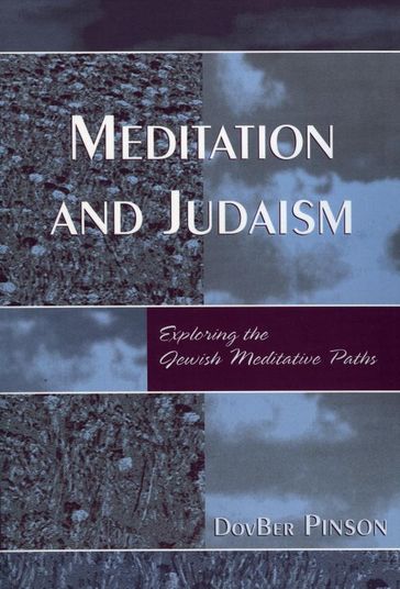 Meditation and Judaism - DovBer Pinson